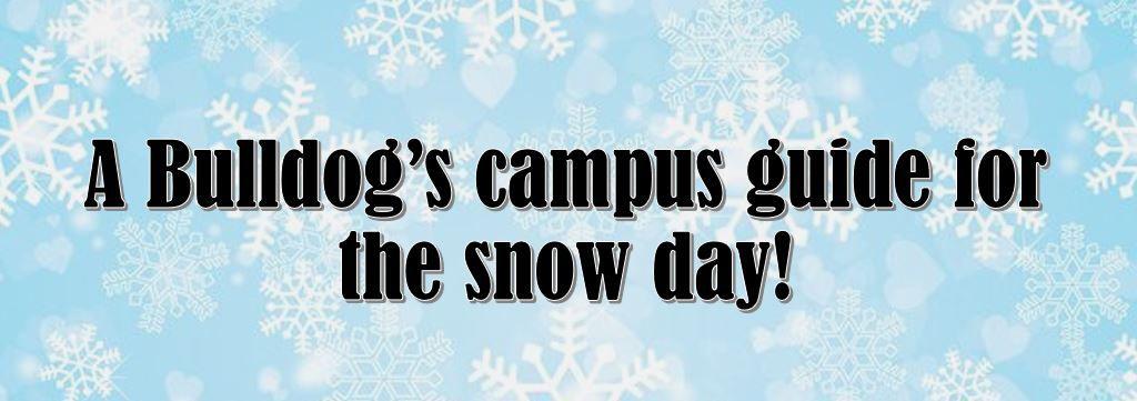 Campus+guide+for+the+snow+day